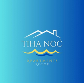 Apartments Tiha noć Kotor